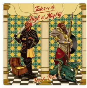 Tales of the High ‘n Mighty BY Top ‘n Trill (Top Gogg X Ginger Trill)